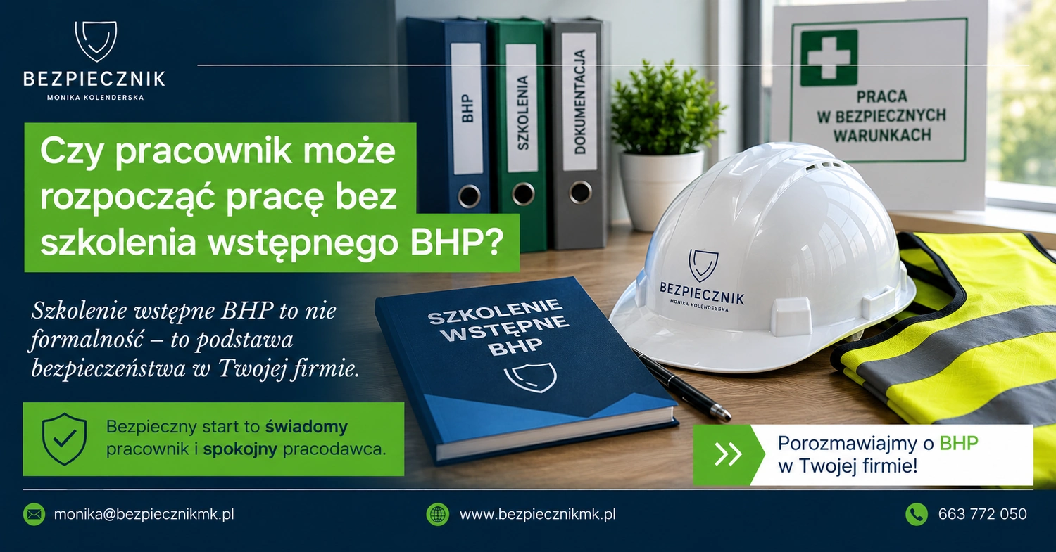 Czy pracownik może rozpocząć pracę bez szkolenia wstępnego BHP?